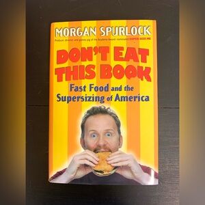 Signed copy of Don't Eat This Book by Morgan Spurlock